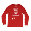I Can't Keep Calm I'm Pregnant Long Sleeve Shirts