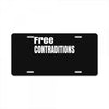 free contraditions License Plate
