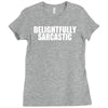 delightfully sarcastic Ladies Fitted T-Shirt