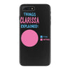 clarissa explained nothing iPhone 7 Plus Case