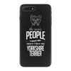 The More People I Meet The More I Love My Yorkshire Terrier Gifts iPhone 7 Plus Case
