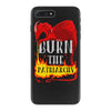 burn the patriarchy iPhone 7 Plus Case