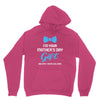 I'm Your Mother's Day Gift Dad Says You Are Welcome Baby Boy Unisex Hoodie