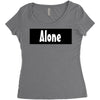 alone anymore Women's Triblend Scoop T-shirt