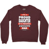 proud daughter dad Crewneck Sweatshirt