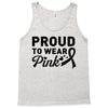 Proud To Wear Pink Tank Top