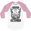 Never Underestimate Dog Rescuer Who Was Born October 3/4 Sleeve Shirt