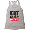 EAT SLEEP FORTNITE Racerback Tank