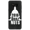 deez nuts for president 2016 Samsung Galaxy S8