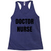 doctor or nurse Racerback Tank