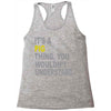 it's a pig thing Racerback Tank