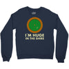 i'm huge in the shire Crewneck Sweatshirt