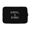 normal is boring Laptop sleeve