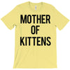 mother of kittens T-Shirt