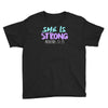 she is strong Youth Tee