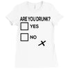 are you drunk check Ladies Fitted T-Shirt