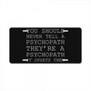psychopath License Plate