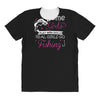 real girls go fishing All Over Women's T-shirt