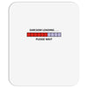 sarcasm loading please wait (2) Mousepad