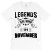 Legends Are Born In November T-Shirt