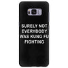 surely not everybody was kung fu fighting Samsung Galaxy S8 Plus