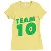 team 10 Ladies Fitted T-Shirt