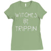 witches be trippn' Ladies Fitted T-Shirt