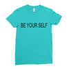 be your self Ladies Fitted T-Shirt