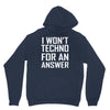 techno for an answer Unisex Hoodie