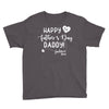 Happy First Father's Day Daddy Youth Tee