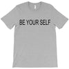 be your self T-Shirt