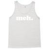 meh Tank Top