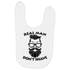 real man dont shave Baby Bibs