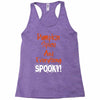 pumpkin spice and everything spooky Racerback Tank