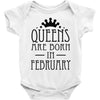queens are born in february (2) Baby Onesie
