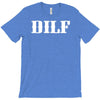 dilf T-Shirt