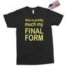 final form Exclusive T-shirt