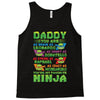 Daddy You Are My Favorite Ninja Tank Top