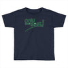 only the best Toddler T-shirt