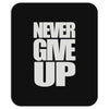 never give up (2) Mousepad