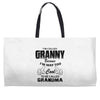 I&rsquo;m Called Granny Because I&rsquo;m Way Too Cool To Be Called Grandma Weekender Totes
