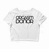 orgasm donor (3) Crop Top