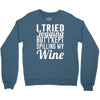 i tried jogging but i kept spilling my wine Crewneck Sweatshirt