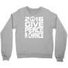 new years eve 2016 give peace a chance Crewneck Sweatshirt