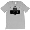 beer helps T-Shirt