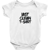 last clean t shirt Baby Onesie