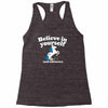 believe in yourself (and unicorns) Racerback Tank