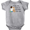 the best time of my life Baby Onesie