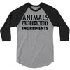 Animals Are Not Ingredients 3/4 Sleeve Shirt