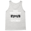 never underestimate an old man who was born in september Tank Top